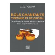 BOL CHANTANT TIBETAIN ET DE CRISTAL