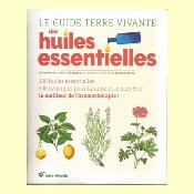 GUIDE TERRE VIVANTE DES HUILES ESSENTIEL