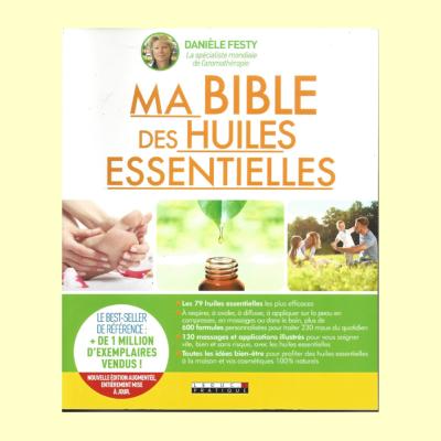 MA BIBLE DES HUILES ESSENTIELLES