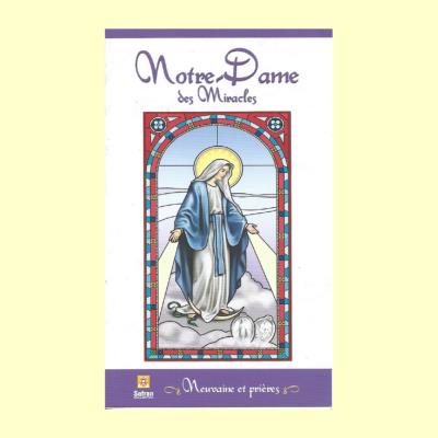 LIVRE NEUVAINE DAME DES MIRACLES PRIERES